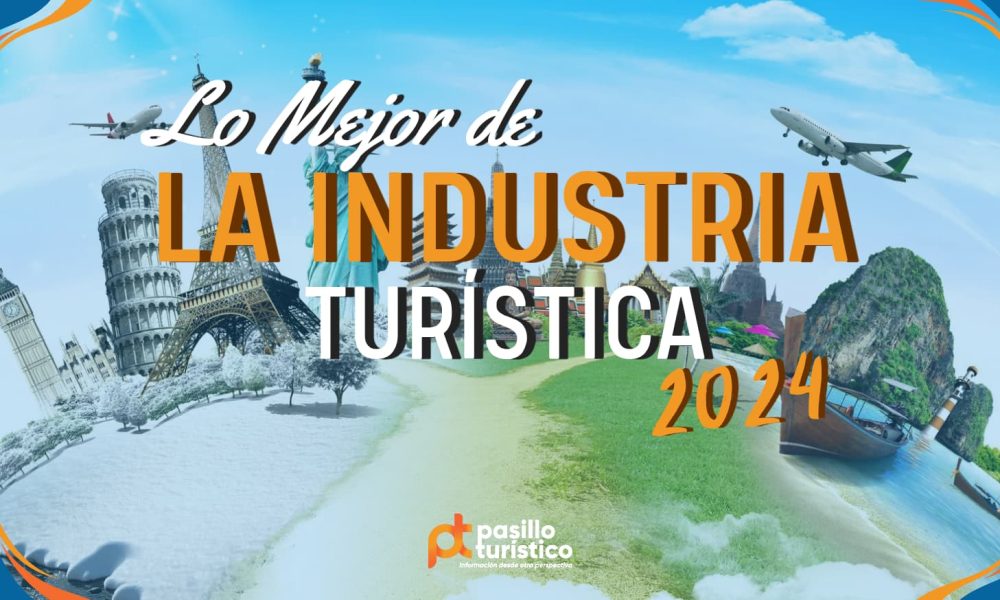 Encuesta Pasillo TurísticoDescubre quienes fueron los mejores de la industria en 2024