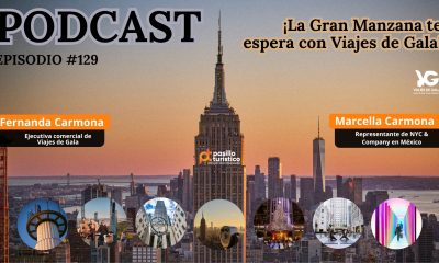 Martes de Podcast¡La Gran Manzana te espera con Viajes de Gala!