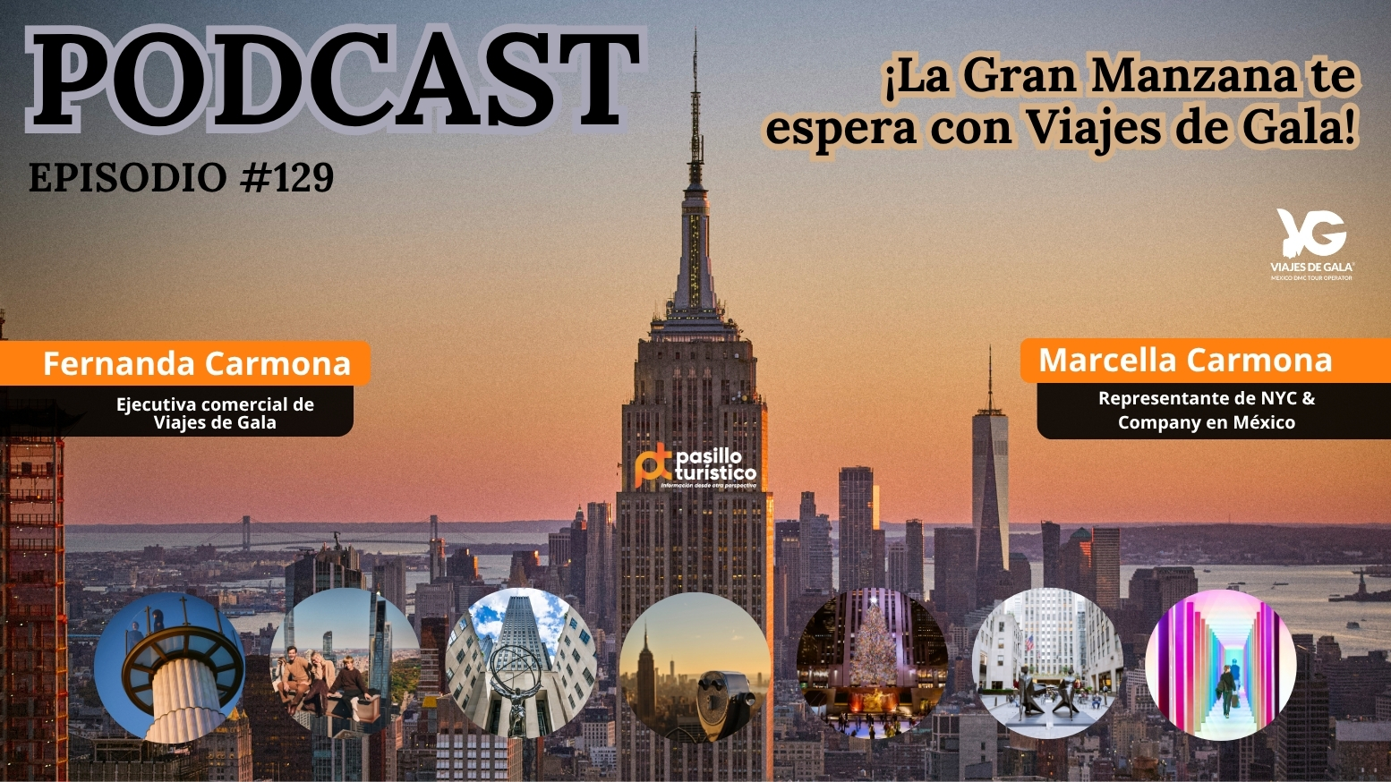 Martes de Podcast¡La Gran Manzana te espera con Viajes de Gala! Martes de Podcast¡La Gran Manzana te espera con Viajes de Gala!