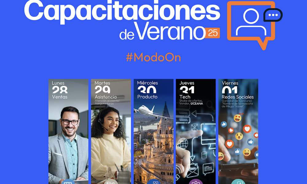 Bajo el lema “#1MundoDePosibilidadesMega Travel activa el “Modo On” con un verano de capacitaciones para agentes de viajes
